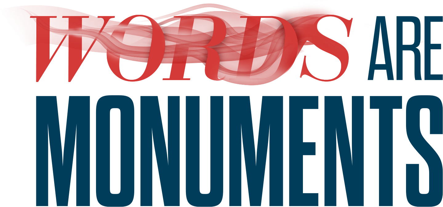 Words Are Monuments (BETA)